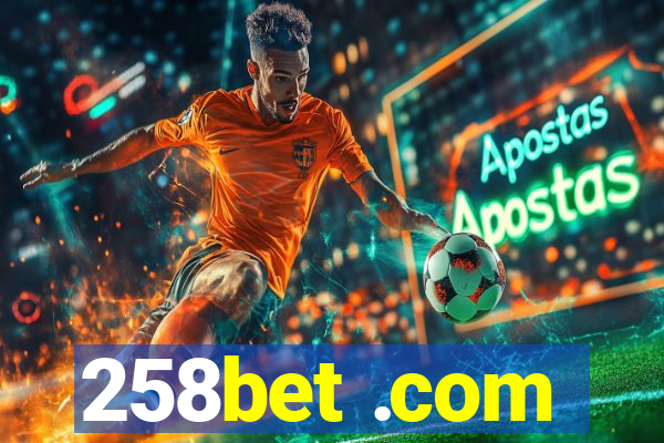 258bet .com